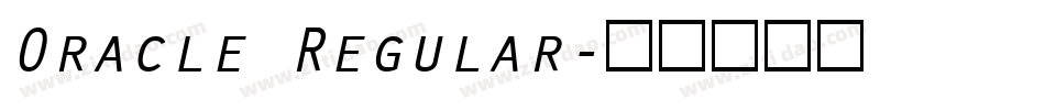 Oracle Regular字体转换